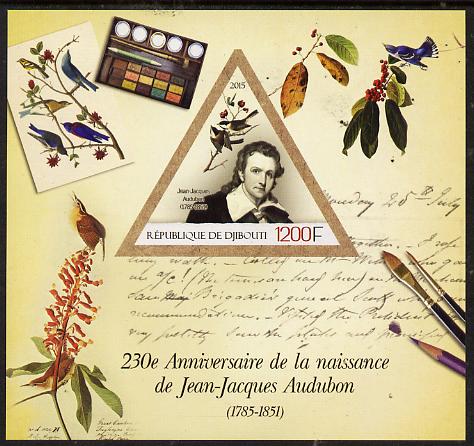 Djibouti 2015 230th Birth Anniversary of John Audubon imperf deluxe sheet containing one triangular value unmounted mint, stamps on personalities, stamps on audubon, stamps on birds, stamps on animals, stamps on americana, stamps on triangular, stamps on shaped