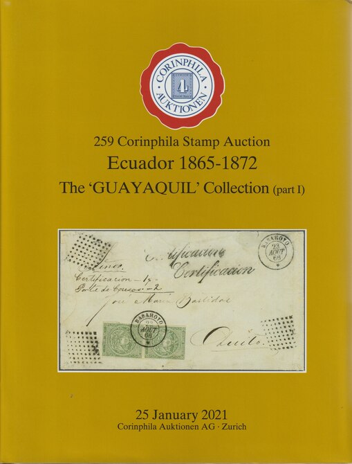 Auction Catalogue - Ecuador - The Guayaaquil collection part 1 - Corinphila 25 Jan 2021 - Hard back complete with prices realised - UK buyers only please., stamps on ecuador