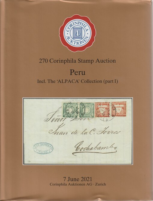 Auction Catalogue - Peru - The Alpaca collection part 1 - Corinphila 7 Jun 2021 - Hard back complete with prices realised - UK buyers only please., stamps on peru