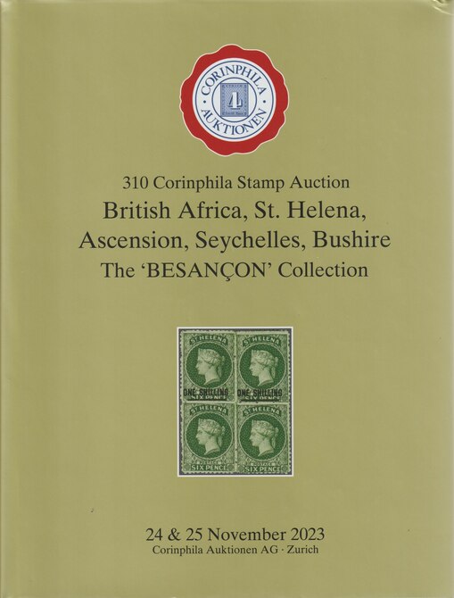 Auction Catalogue - British Africa, St Helena, Ascension, Seychelles & Bushire - The Besancon Collection - Corinphila 24-25 Nov  2023 - Hard back complete with prices rea..., stamps on st helena, stamps on ascension, stamps on seychelles, stamps on bushire