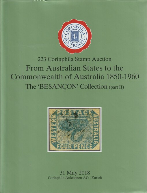 Auction Catalogue - Australia & States part 2 - The Besancon Collection - Corinphila 31 May 2018 - Hard back complete with prices realised - UK buyers only please., stamps on , stamps on  stamps on australia