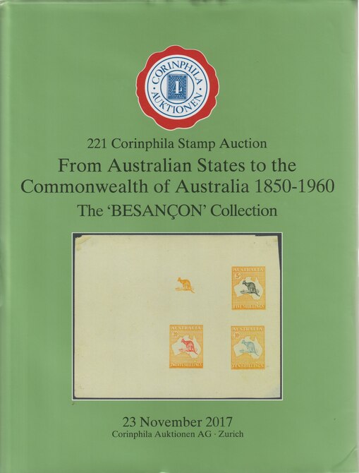 Auction Catalogue - Australia & States - The Besancon Collection - Corinphila 23 Nov 2017 - Hard back complete with prices realised - UK buyers only please., stamps on , stamps on  stamps on australia