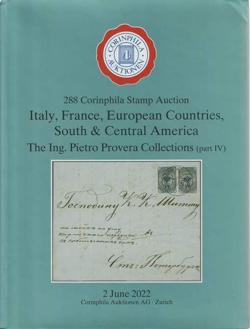 Auction Catalogue - Italy, France, South & Central America - The Pietro Provera collections - Corinphila 2 Jun 2022 - Hard back complete with prices realised - UK buyers ..., stamps on italy, stamps on france