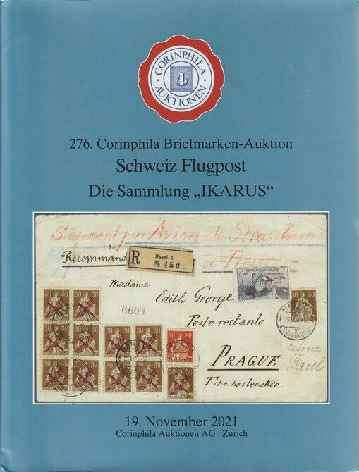 Auction Catalogue - Switzerland Airmails - The Ikarus collection - Corinphila 19 Nov 2021 - Hard back complete with prices realised - UK buyers only please., stamps on switzerland