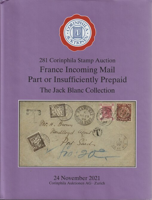 Auction Catalogue - France Incoming Mail  - The Jack Blanc collection - Corinphila 24 Nov 2021 - Hard back complete with prices realised - UK buyers only please., stamps on france