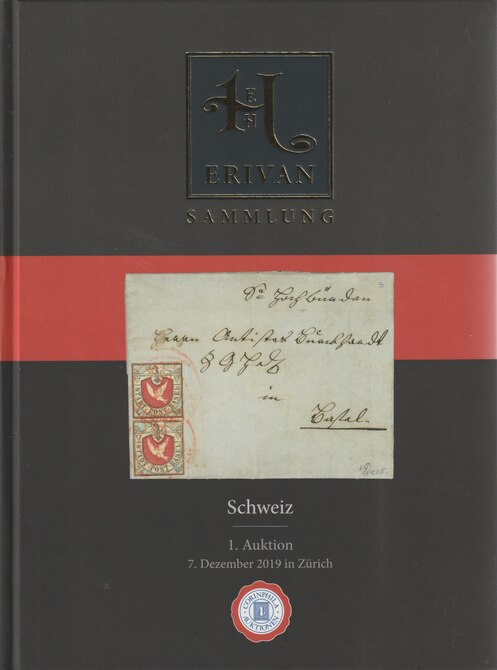 Auction Catalogue - Switzerland part 1 - The Erivan collection - Corinphila 7 Dec 2019 - Hard back complete with prices realised - UK buyers only please., stamps on switzerland