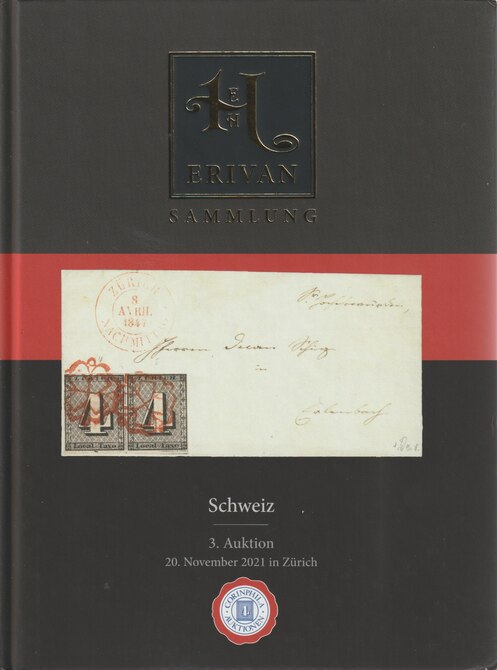 Auction Catalogue - Switzerland part 3 - The Erivan collection - Corinphila 20 Nov 2021 - Hard back complete with prices realised - UK buyers only please., stamps on switzerland