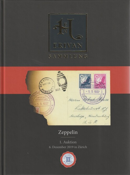 Auction Catalogue - Zeppelin Mail part 1 - The Erivan collection - Corinphila 6 Dec 2019 - Hard back complete with prices realised - UK buyers only please., stamps on zeppelins